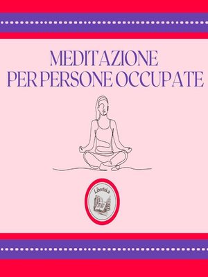 cover image of Meditazione per persone occupate